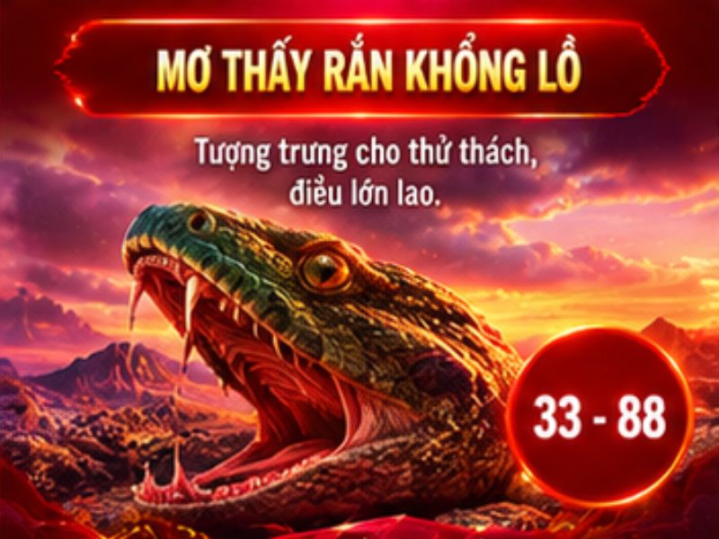 Mơ thấy rắn khổng lồ