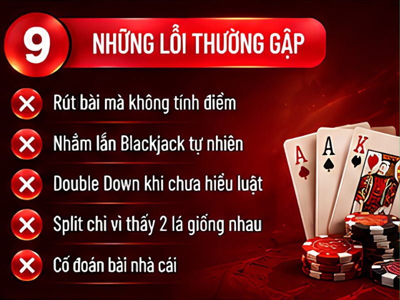 Những sai lầm thường gặp khi chơi Blackjack